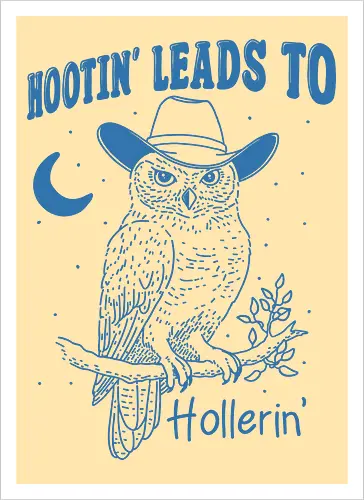 Hootin’ Hollerin