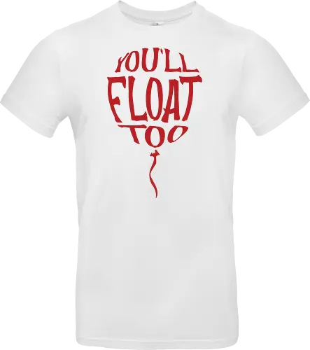 You'll float too