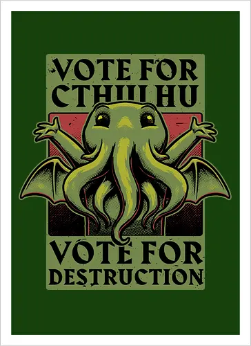 Vote Cthulhu Destruction