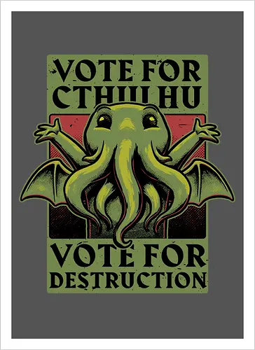 Vote Cthulhu Destruction
