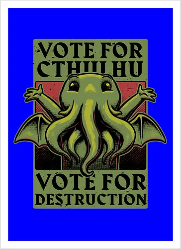 Vote Cthulhu Destruction