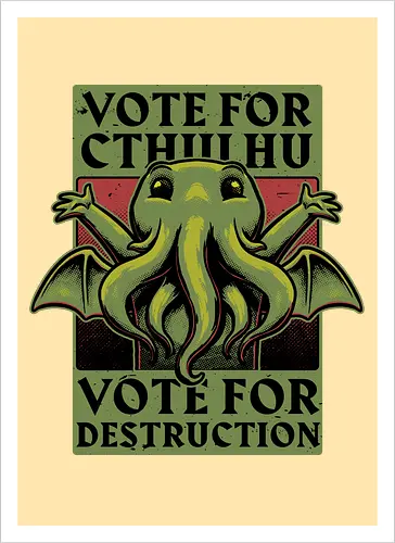 Vote Cthulhu Destruction