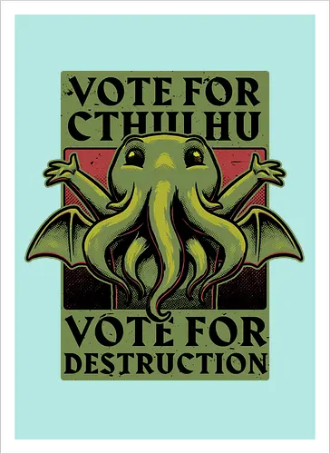 Vote Cthulhu Destruction