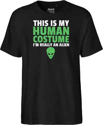 THIS IS MY HUMAN COSTUME I'M REALLY AN ALIEN