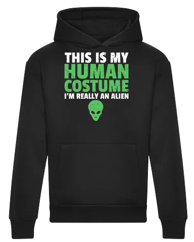 THIS IS MY HUMAN COSTUME I'M REALLY AN ALIEN