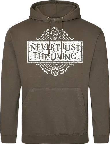 Never Trust The Living