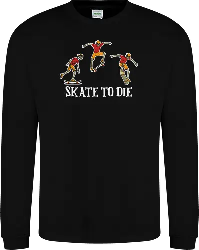 SKATE TO DIE