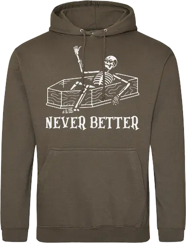 Never Better