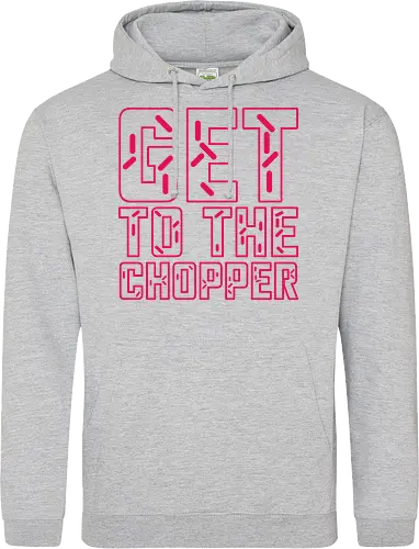 Get to the chopper