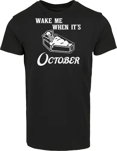 Wake Me When It's October