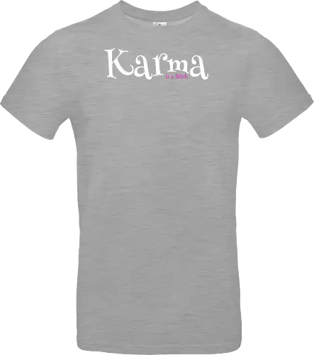 Karma is a Bitch