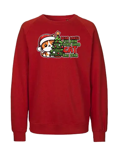 Dear Santa, I've been a very good cat this year. - cat, santa hat, christmas, holiday, cute, cartoon, christmas tree, festive, humor, decoration - Fairtrade Sweatshirt