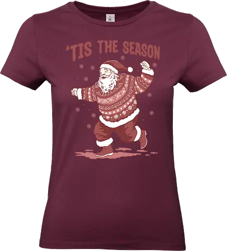 Tis The Season - Christmas, merry Christmas, xmas, dance, holidays, holiday, Santa, Santa Claus, snow, snowfall, snowflake - Standard T-Shirt (Frauen)