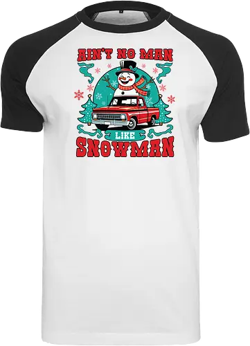 Ain't No Man Like Snowman