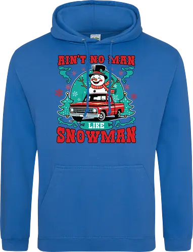 Ain't No Man Like Snowman