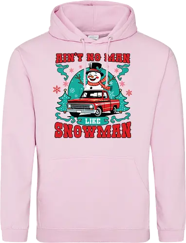 Ain't No Man Like Snowman