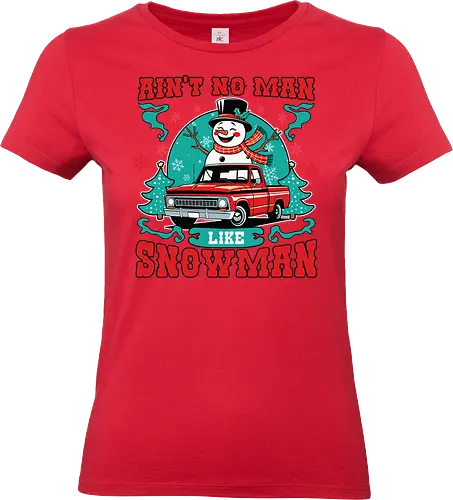 Ain't No Man Like Snowman