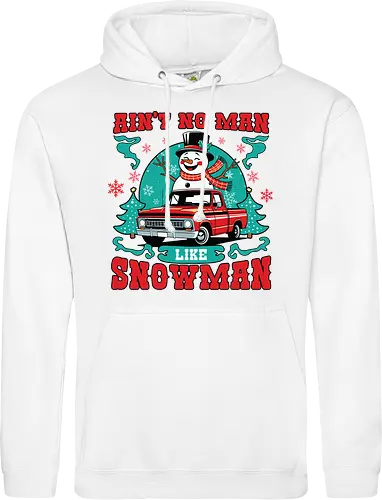 Ain't No Man Like Snowman