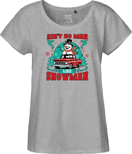 Ain't No Man Like Snowman
