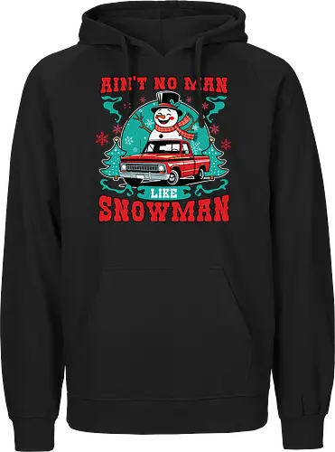 Ain't No Man Like Snowman