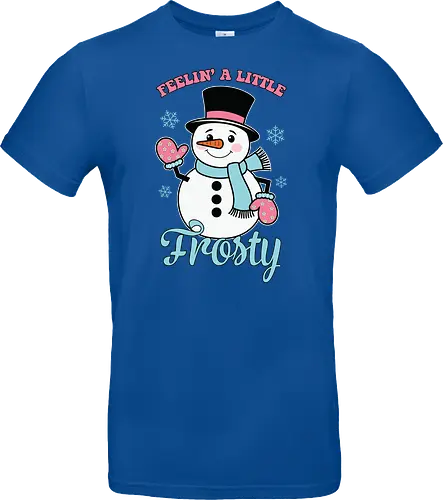 Feelin' a Little Frosty