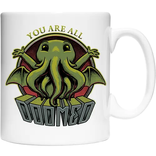 Cthulhu - You're all Doomed