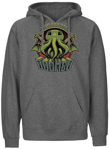 Cthulhu - You're all Doomed - cthulhu, lovecraft, hp lovecraft, cute, fun, funny, nerd, geek, book, literature, horror, cosmic, cosmic horror, space, spacial, outer space, mythos, rpg, necronomicon, call of cthulhu, fantasy, arkham, monster, tentacles - Fairtrade Hoodie