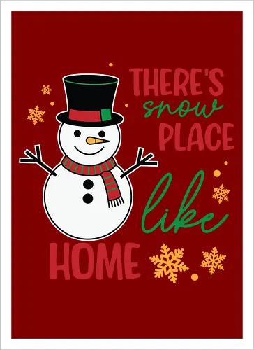 There's snow place like home