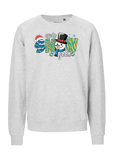  Up to snow good - snowman, winter, festive, holiday, snow, colorful, playful, pattern - Fairtrade Sweatshirt