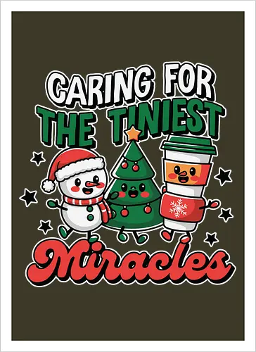 Caring for the Tiniest Miracles