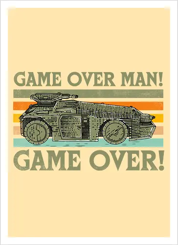 Game Over Man Game Over