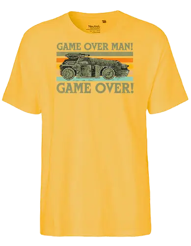 Game Over Man Game Over - game over man, Aliens, aliens movie, hicks, Ellen Ripley, 1986, 86, 80s, apc, army, marines - Fairtrade T-Shirt