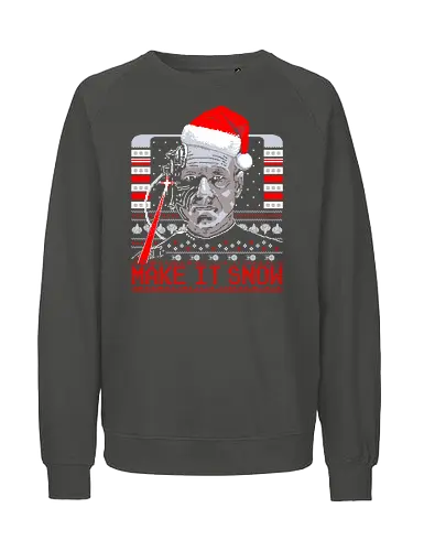Make it snow - Make it snow, Jean Luc, Picard, Borg, Space, Parody, Funny, Christmas - Fairtrade Sweatshirt