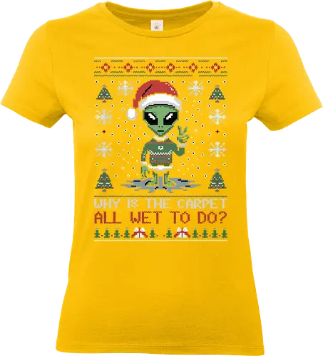 Why is the carpet all wet? - alien, santa hat, holiday, christmas, sweater, snowflakes, humor, festive, design, christmas trees - Standard T-Shirt (Frauen)