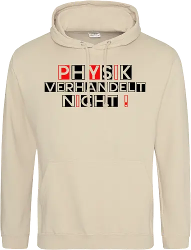 Physik verhandelt nicht