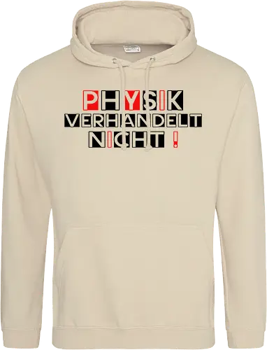 Physik verhandelt nicht