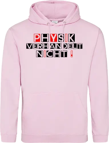 Physik verhandelt nicht