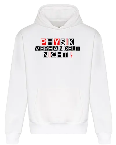 Physik verhandelt nicht