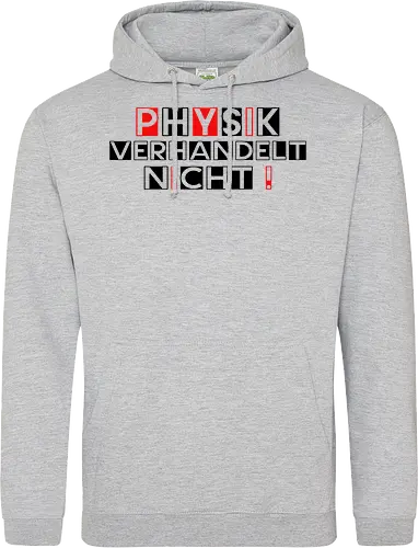 Physik verhandelt nicht
