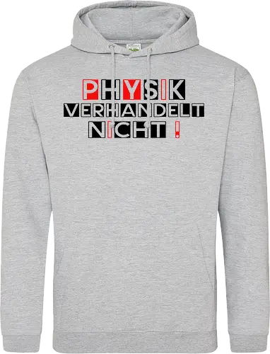 Physik verhandelt nicht