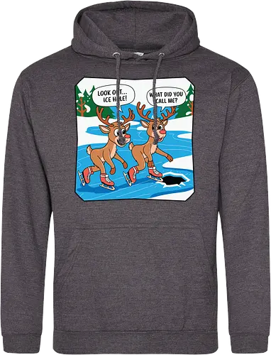 look out..ice hole, what did you call me