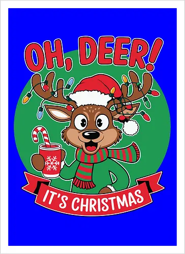 OH, DEER! IT'S CHRISTMAS