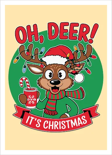 OH, DEER! IT'S CHRISTMAS