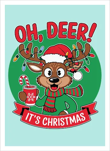 OH, DEER! IT'S CHRISTMAS