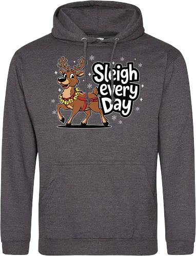 Sleigh every day