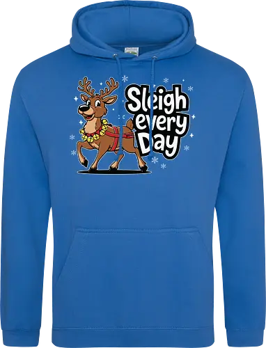 Sleigh every day