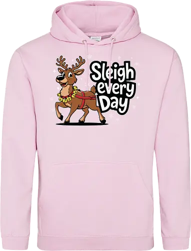 Sleigh every day