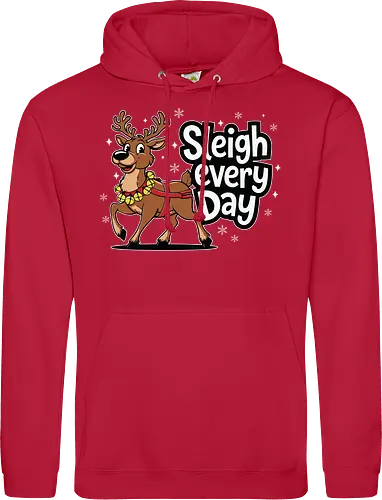 Sleigh every day