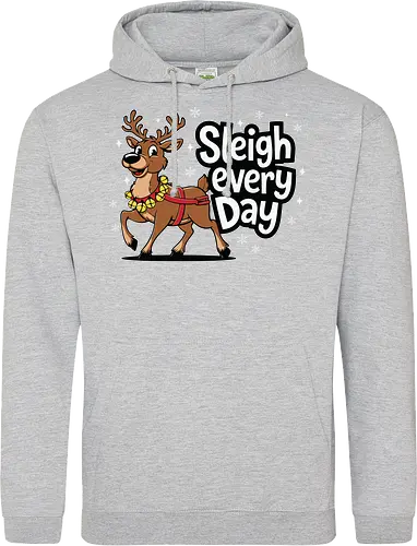Sleigh every day