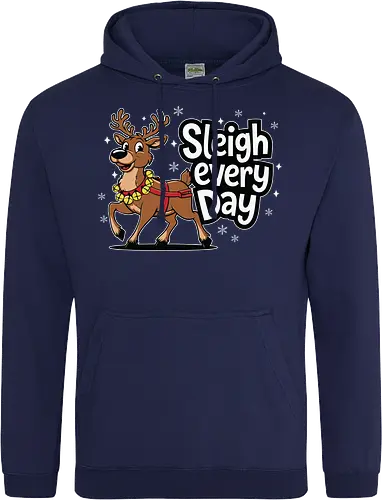 Sleigh every day